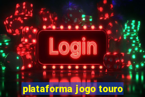 plataforma jogo touro